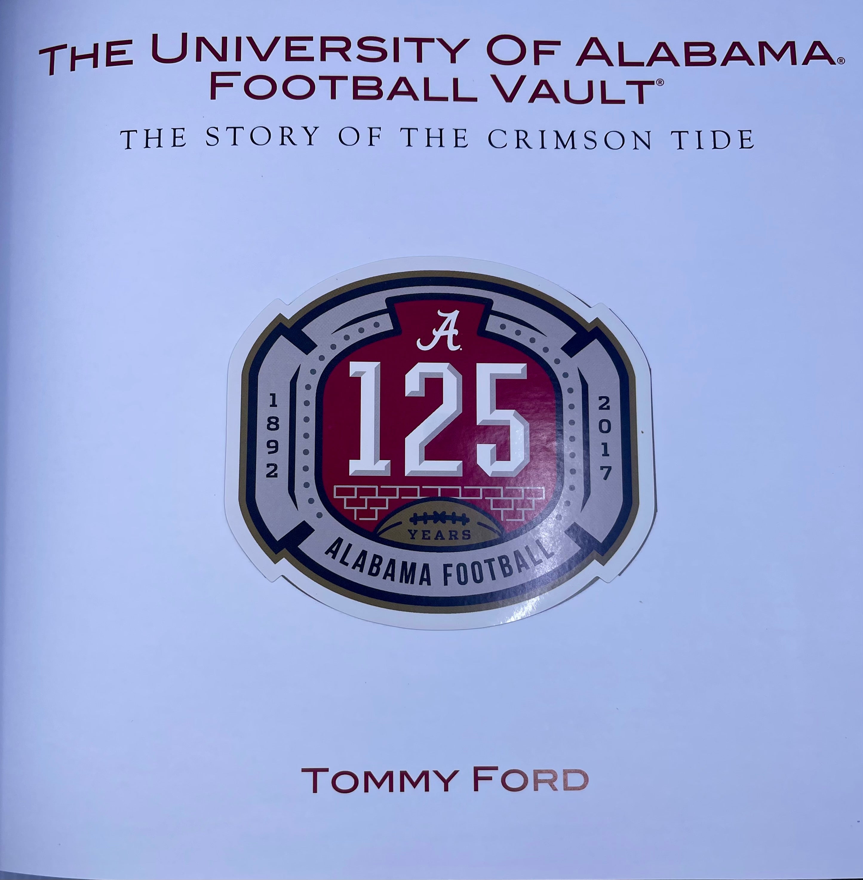 University of Alabama Football Vault Book by Tommy Ford - Saturday Smack