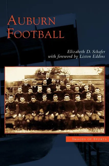 Auburn Football - Hardcover